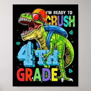 Ik ben klaar om de 4e graads dinosaurus terug te b poster