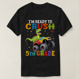 Ik ben klaar om de 5e klas T Rex Monster Truck te T-shirt