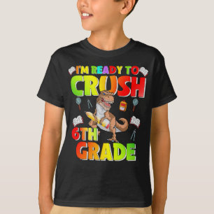 Ik ben klaar om de 6e klas dinosaurus te verplette t-shirt