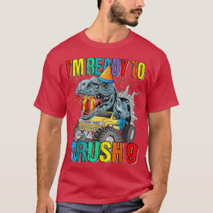 Ik ben klaar om de 9e verjaardag monstertruck Dino T-shirt