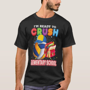 Ik ben klaar om de elementaire school volleyball B T-shirt