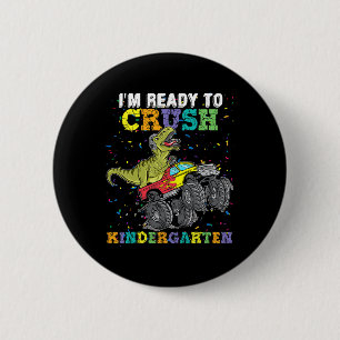 Ik ben klaar om de Kindergarten Monster Truck Dino Ronde Button 5,7 Cm