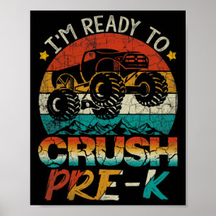 Ik ben klaar om de Pre-K monstertruck vintage jong Poster