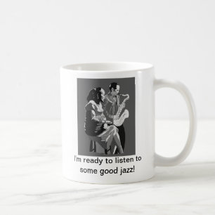 Ik ben klaar om naar een goede jazz te luisteren! koffiemok