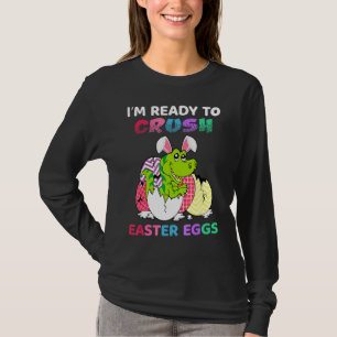 Ik ben klaar om paaseieren te pletten dinosaurus k t-shirt