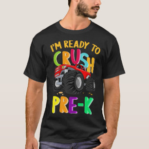 Ik ben klaar om PreK Monster Truck terug te plette T-shirt