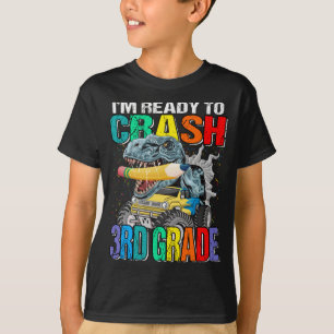 Ik ben klaar om te crashen 3de Grade Monster Truck T-shirt