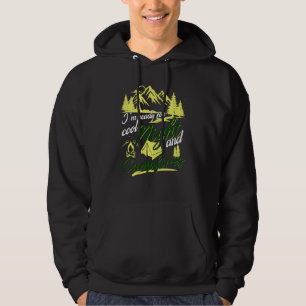 Ik ben klaar voor de wollige nacht en de kampvuren hoodie