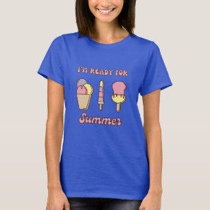 Ik ben klaar voor een grappig zomert-shirt met ijs t-shirt