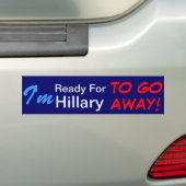 Ik ben klaar voor Hillary om weg te gaan! Bumpersticker (Op auto)