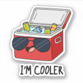 Ik ben koeler Funny Ice Cooler Box Pun Sticker (Voorkant)