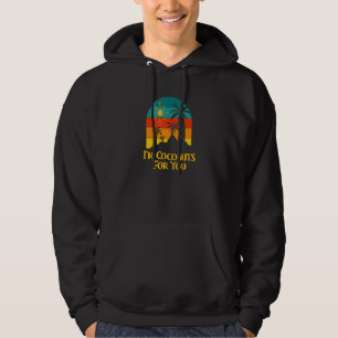 Ik ben Kokosnoten Voor Jou Zomer Koppels Tropisch Hoodie