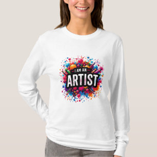 Ik ben kunstenaar Schilder Tekening Kunstler T-shirt