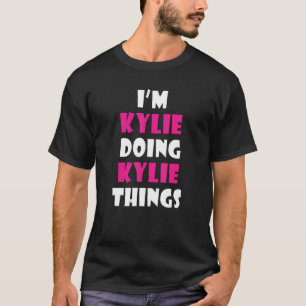 Ik ben Kylie Doing Kylie Dingen Kylie T-shirt
