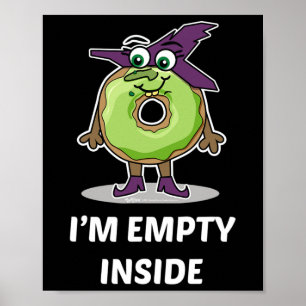 Ik ben leeg van binnen Halloween Donut Design  Poster