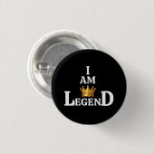 Ik ben Legend Ronde Button 3,2 Cm (Voorkant /achterkant)