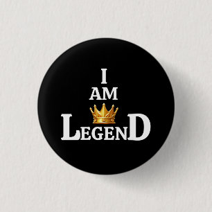 Ik ben Legend Ronde Button 3,2 Cm