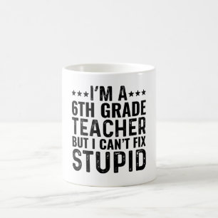Ik ben leraar in de zesde klas, maar ik kan niets  koffiemok