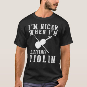 Ik ben leuker als ik viool speel Funny T-shirt