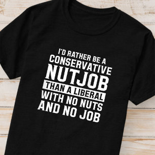 Ik ben liever een conservatieve gek dan een libera t-shirt