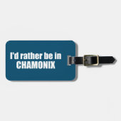 Ik ben liever in Chamonix Frankrijk Bagagelabel (Voorkant horizontaal)