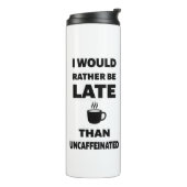 Ik ben liever te laat, terug naar school thermosbeker (Gedraaid links)