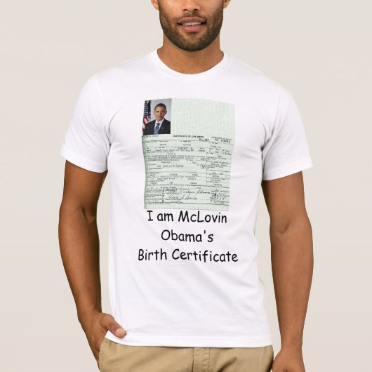 Ik ben McLovin Obama's geboortebewijs shirt (Voorkant)