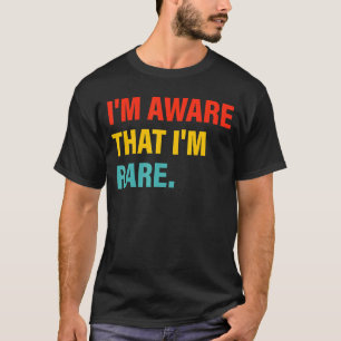 Ik ben me ervan bewust dat ik Zelden Apparel ben T-shirt