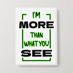 Ik ben meer dan wat je ziet Vet typografie ontwerp Button
