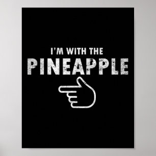 Ik ben met ananas Halloween kostuum leuke koppels Poster
