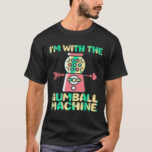 Ik ben met Gumball Machine Matching kostuum Hallow T-shirt (Voorkant)