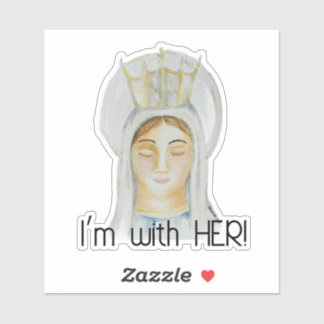 Ik ben met haar - Mary, Queen of Heaven Sticker