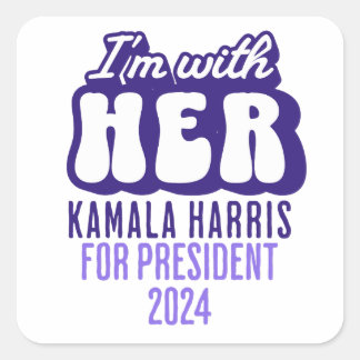 Ik ben met haar tekst Kamala Harris voor President Vierkante Sticker