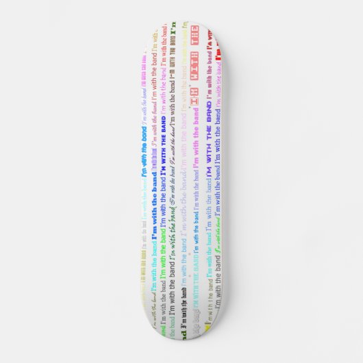 Ik ben met het Band Text Design II Skateboard (Voorkant)