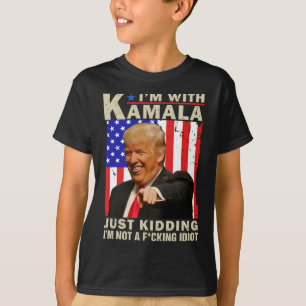 Ik ben met kamala aan het grapje dat ik geen idioo t-shirt