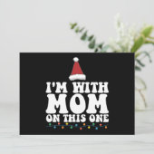 Ik ben met mama op deze ene kerst familie matching kaart (Staand voorkant)