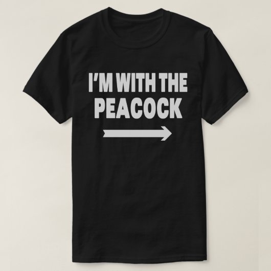 Ik ben met Peacock Funny Matching Costume Hallowee T-shirt (Design voorkant)