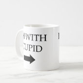 Ik ben met stommerd koffiemok (Voorkant links)