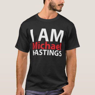 Ik ben Michael Hastings T-shirt