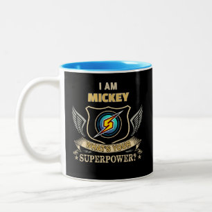Ik Ben MICKEY Wat Is Jouw Superkracht Tweekleurige Koffiemok
