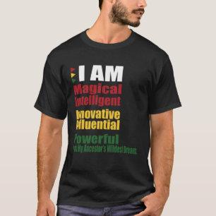 Ik ben mijn ancestoren Wildest Dreams Black Histor T-shirt