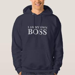 Ik ben mijn eigen baas ( tekst en kleur) hoodie