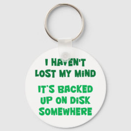 Ik ben mijn geest niet kwijt. sleutelhanger