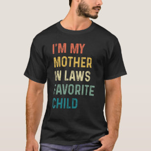 Ik ben mijn moeder in de wet, de favoriete kind gr t-shirt