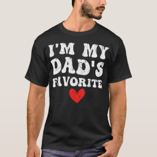 IK BEN MIJN VADERS LIEVELINGS GRAPPIGE SARCASTISCH T-SHIRT