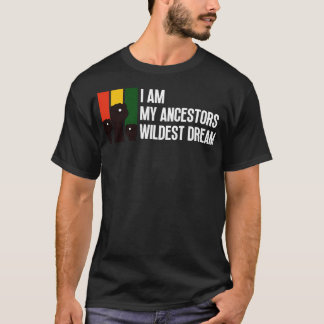 Ik ben mijn voorouders Wildest Dream 9 T-shirt