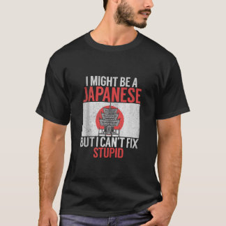 Ik ben misschien een Japanner, maar ik kan geen st T-shirt