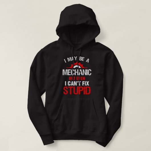 Ik ben misschien een mechanisch, maar een kantelfi hoodie (Design voorkant)