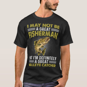 Ik ben misschien geen geweldige visser, maar ik be t-shirt