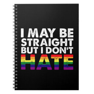 Ik ben misschien hetero, maar ik haat LGBT Gay nie Notitieboek